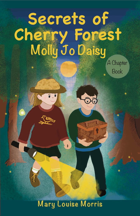 Book cover of Molly Jo Daisy: Secrets of Cherry Forest, a gentle chapter book about discovery and noticing the little things